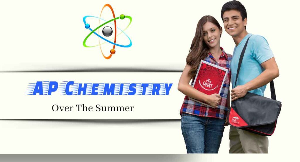 How To Prepare For Ap Chemistry Over The Summer in uss